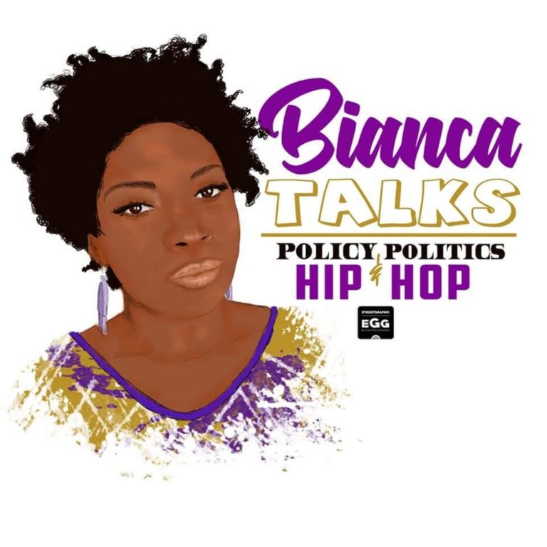 Bianca Talks Policy, Politics and Hip Hop